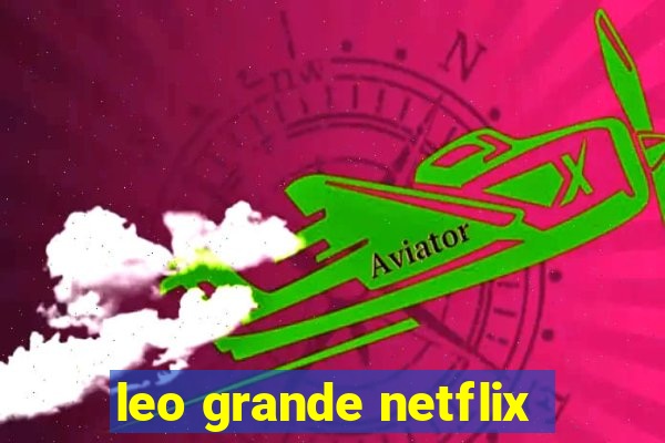 leo grande netflix